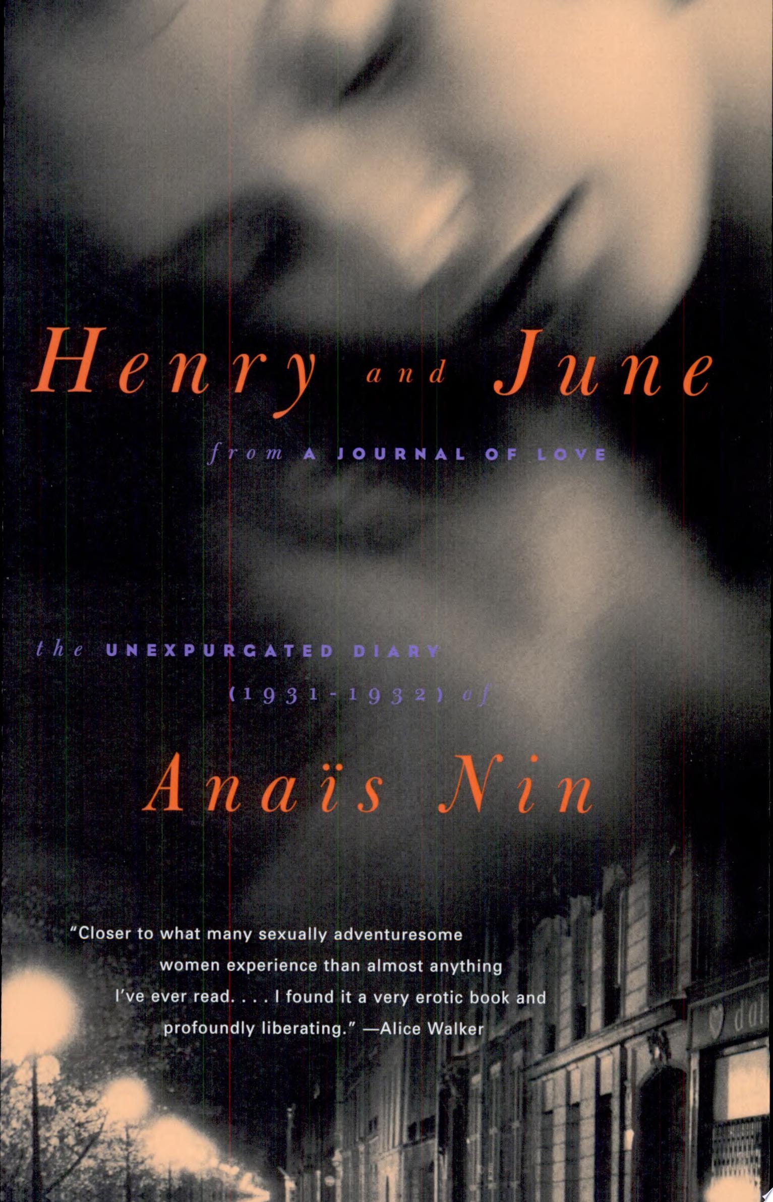 Henry and June From the Unexpurgated Diary of Anaı̈s Nin