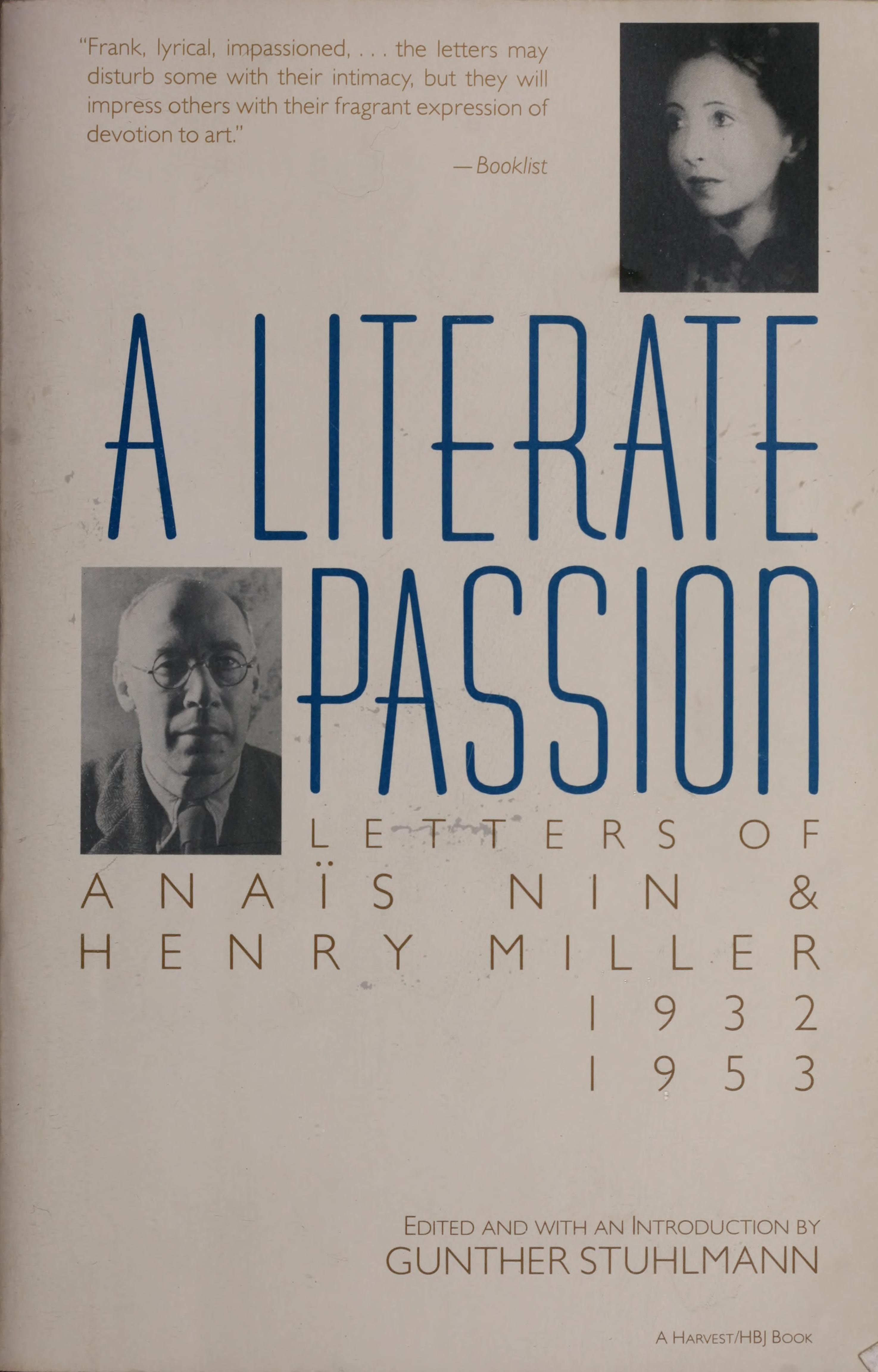 A Literate Passion Letters of Anaı̈s Nin and Henry Miller 1932-1953