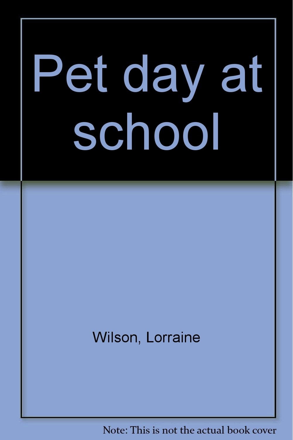 Pet Day at School
