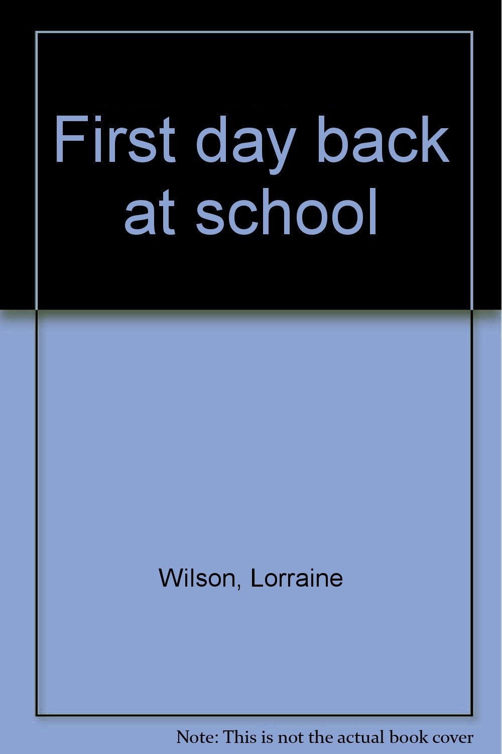First Day Back at School