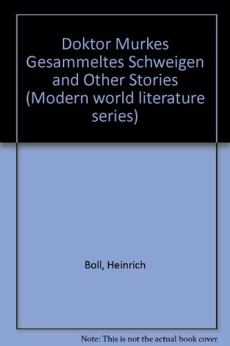 Doktor Murkes gesammeltes Schweigen and other stories