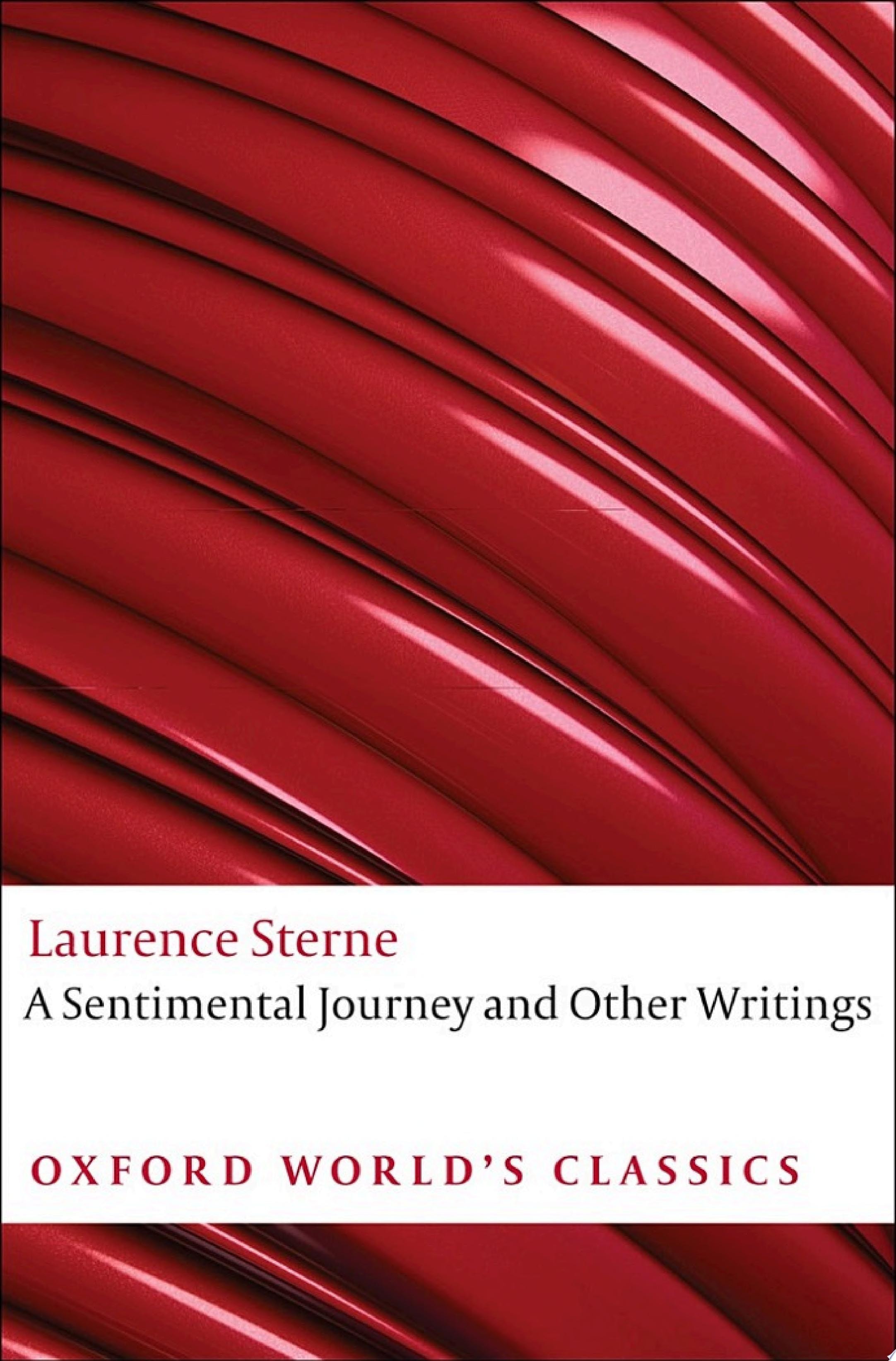 A Sentimental Journey and Other Writings