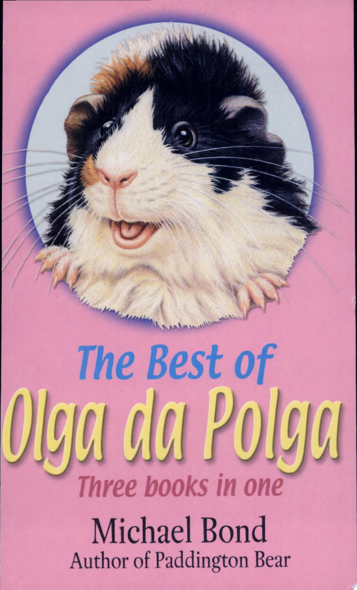 The Best of Olga Da Polga Three Books in One