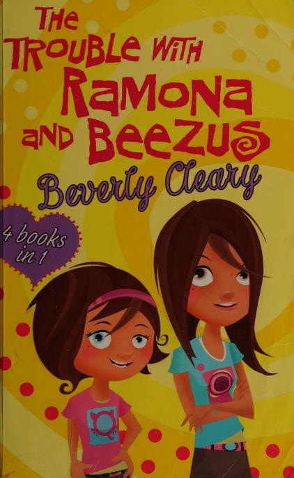 The Trouble with Beezus and Ramona
