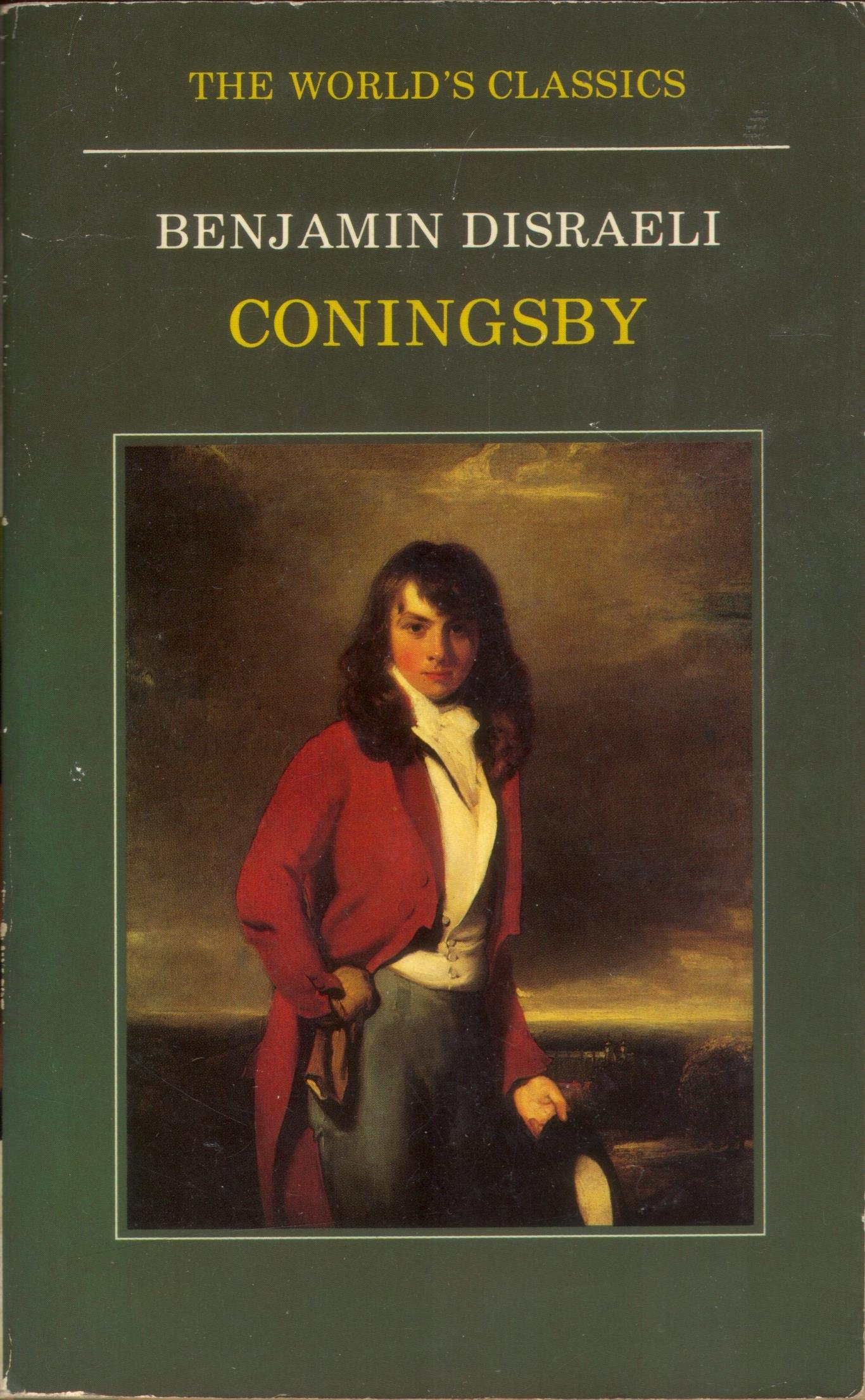 Coningsby, Or, the New Generation