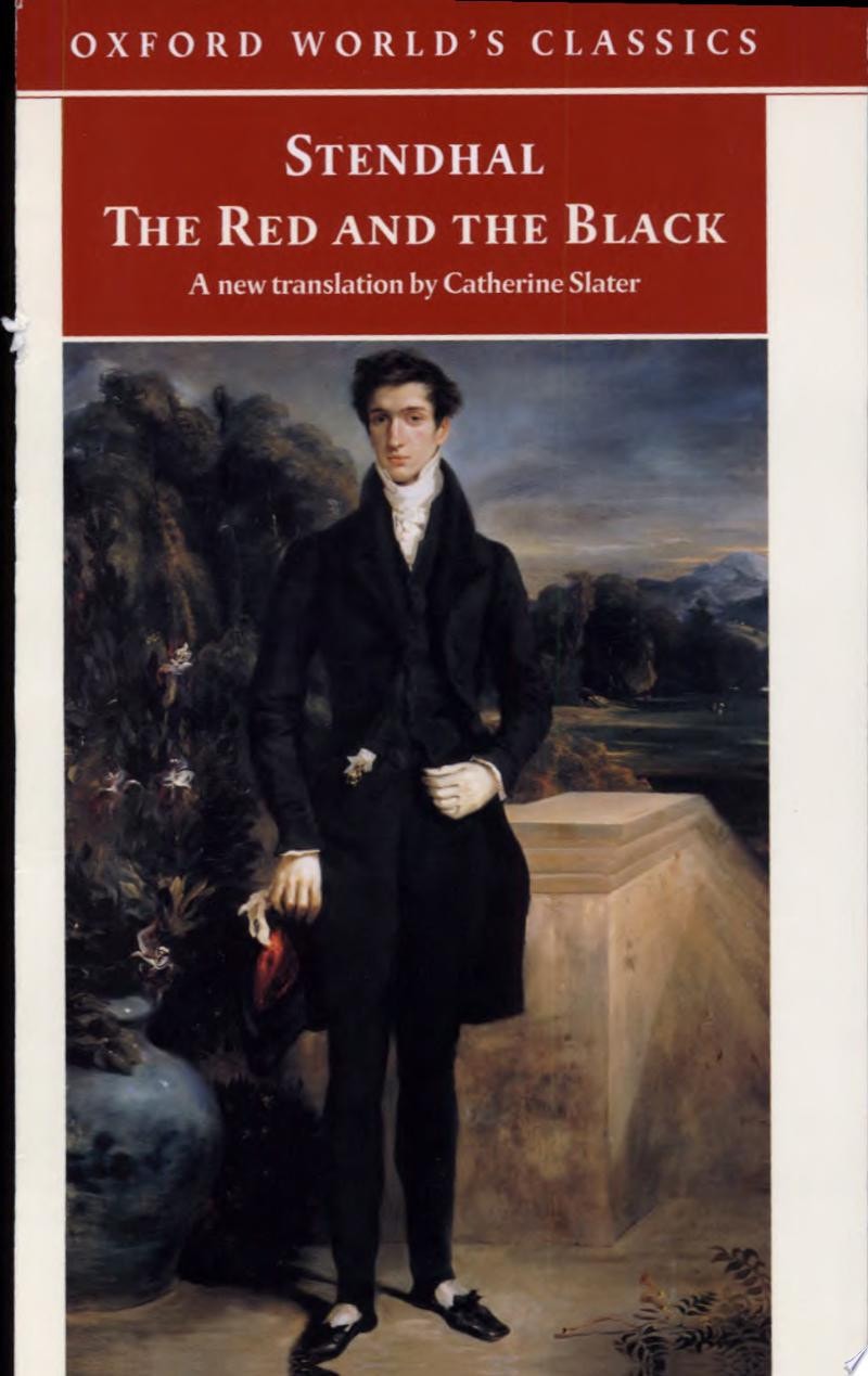 The Red and the Black A Chronicle of the Nineteenth Century