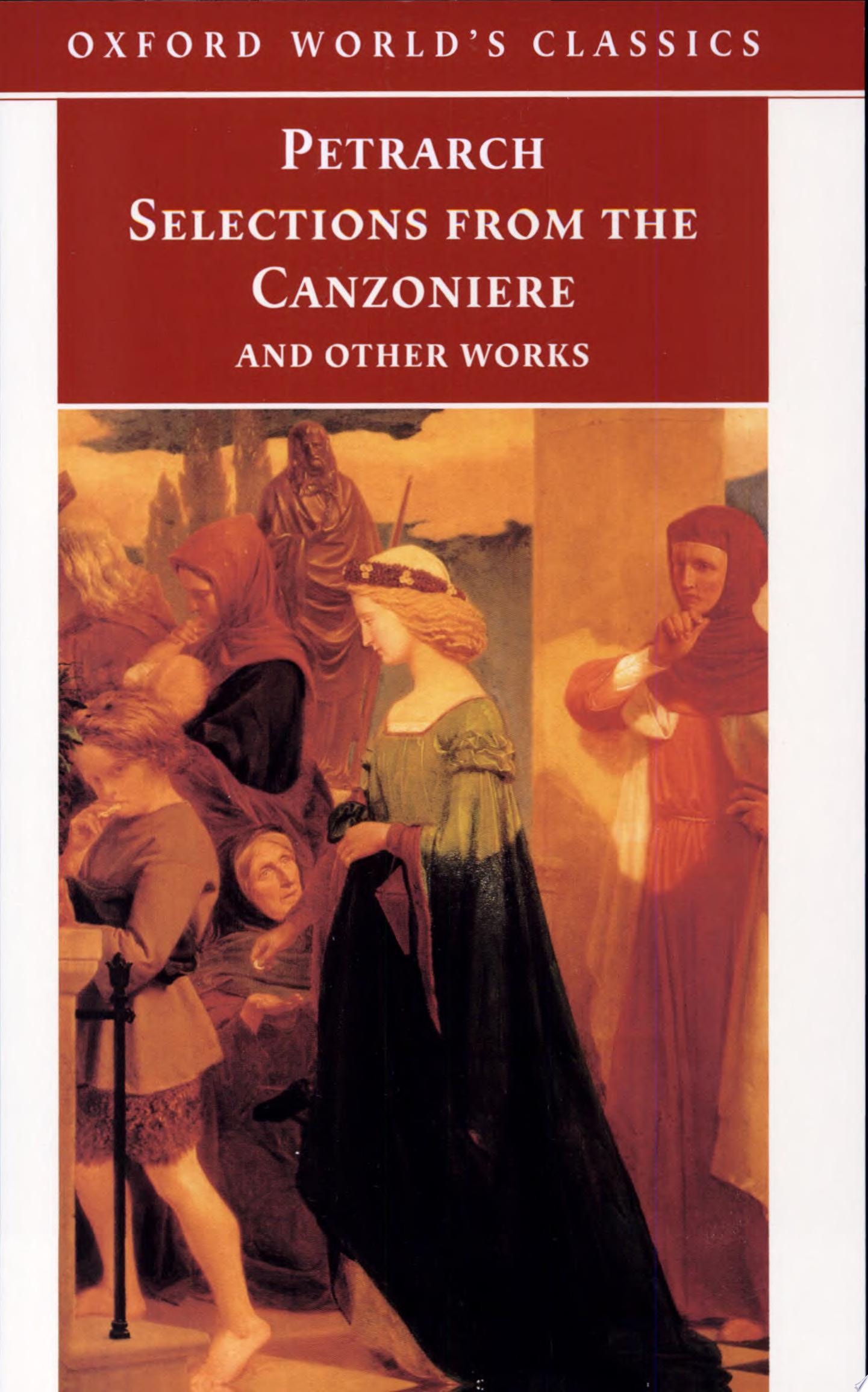 Selections from the Canzoniere and Other Works