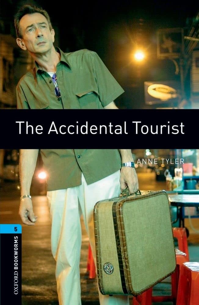 Oxford Bookworms Library: Stage 5: The Accidental Tourist