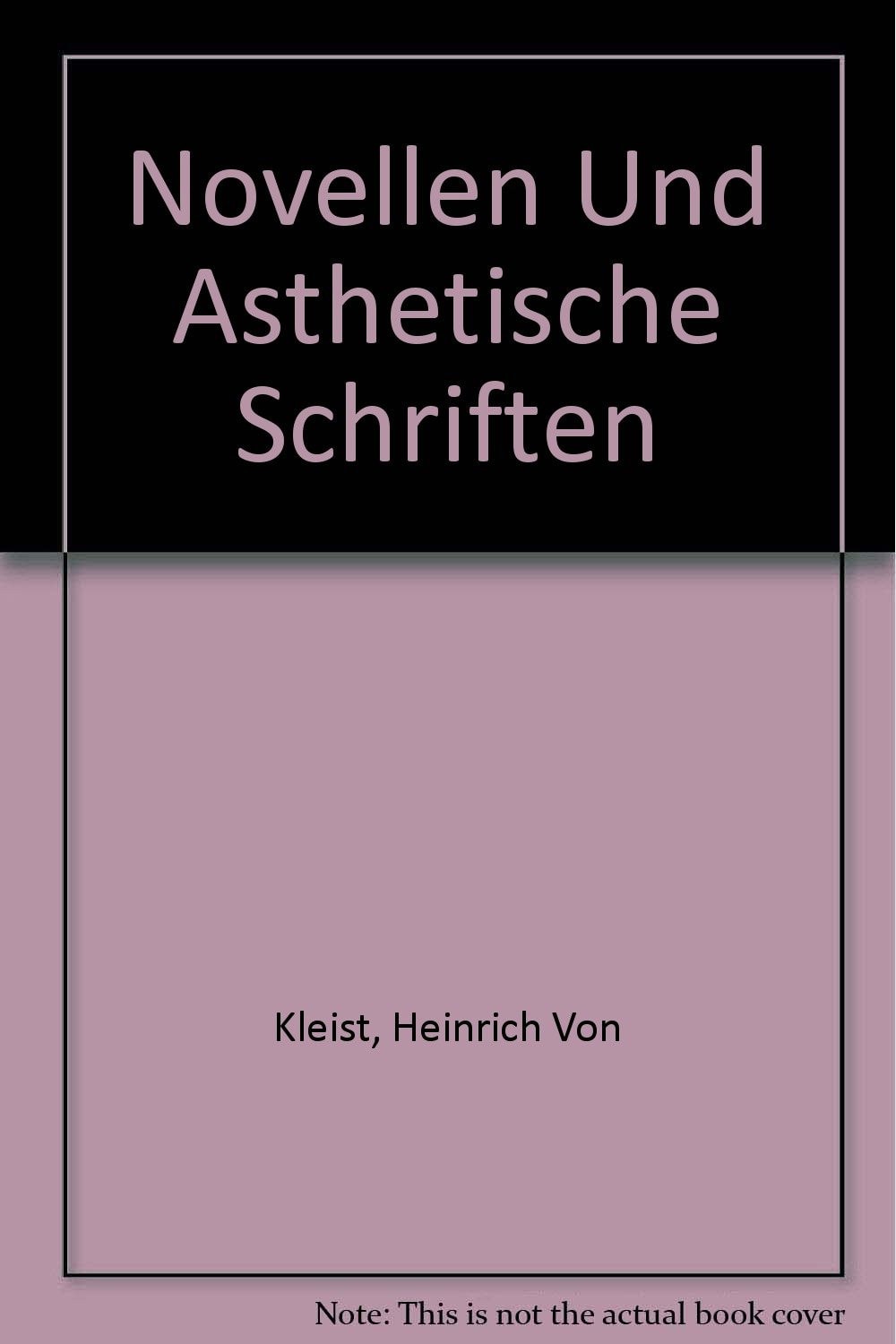 Novellen Und Asthetische Schriften