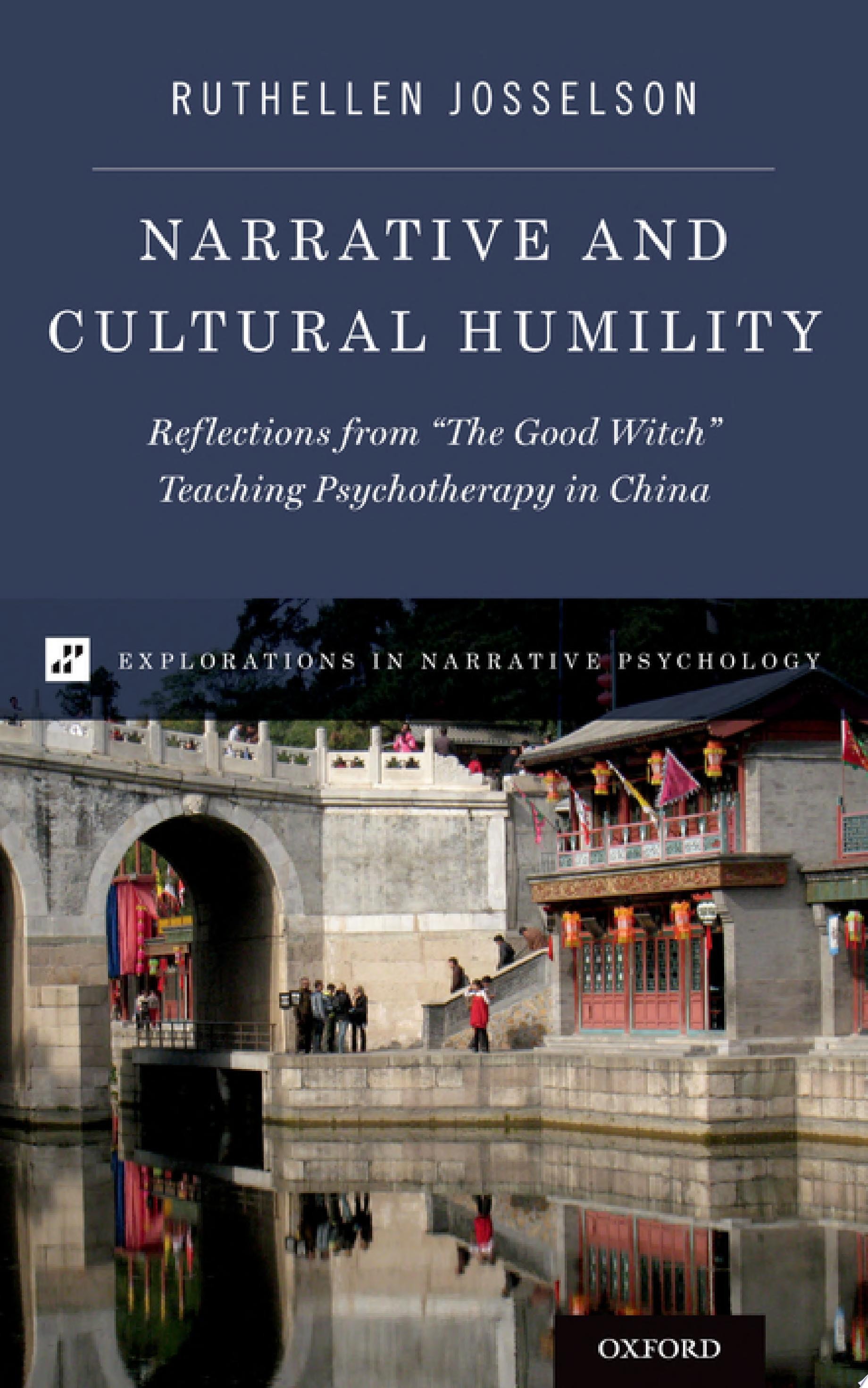 Narrative and Cultural Humility Reflections from "the Good Witch" Teaching Psychotherapy in China