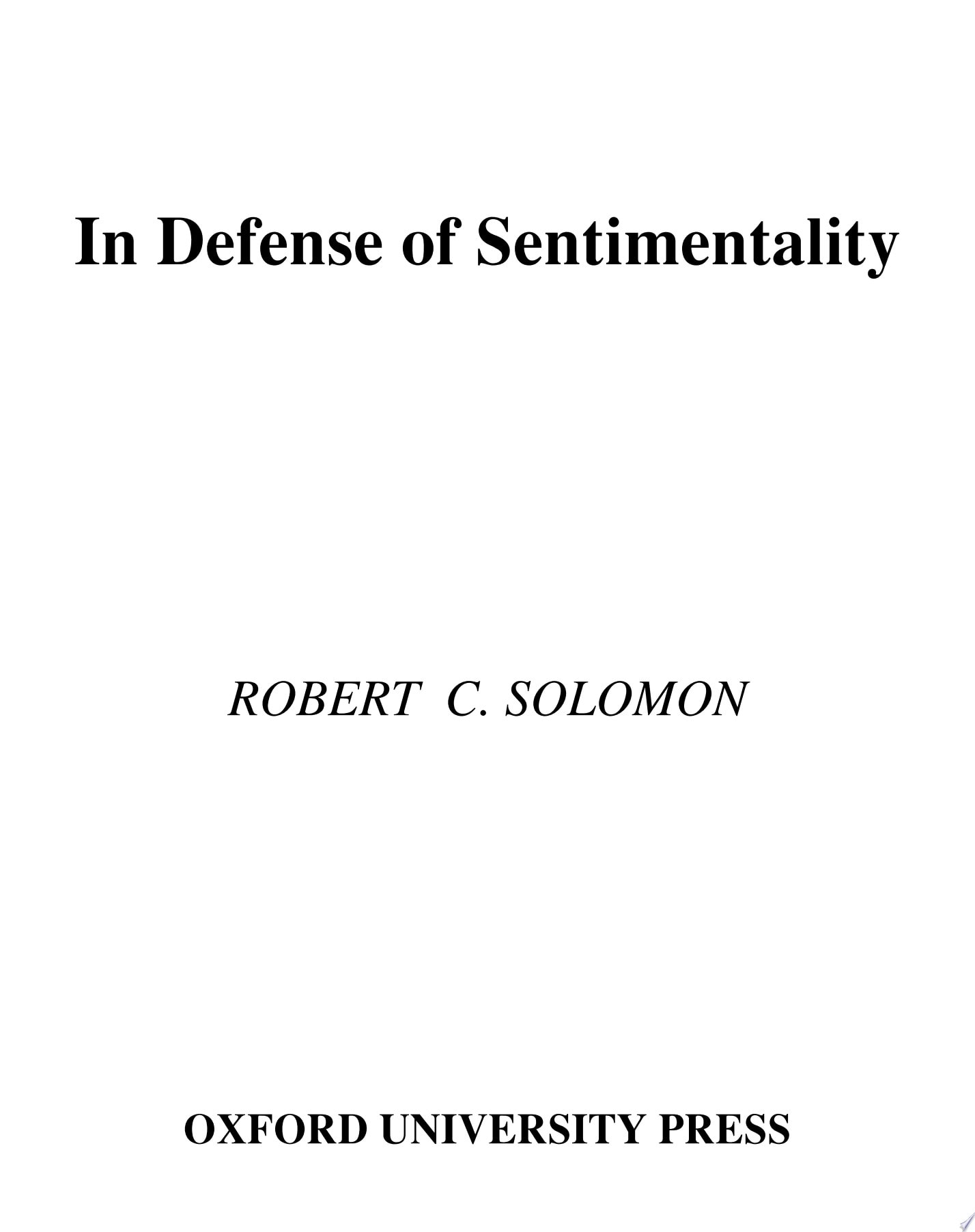 In Defense of Sentimentality
