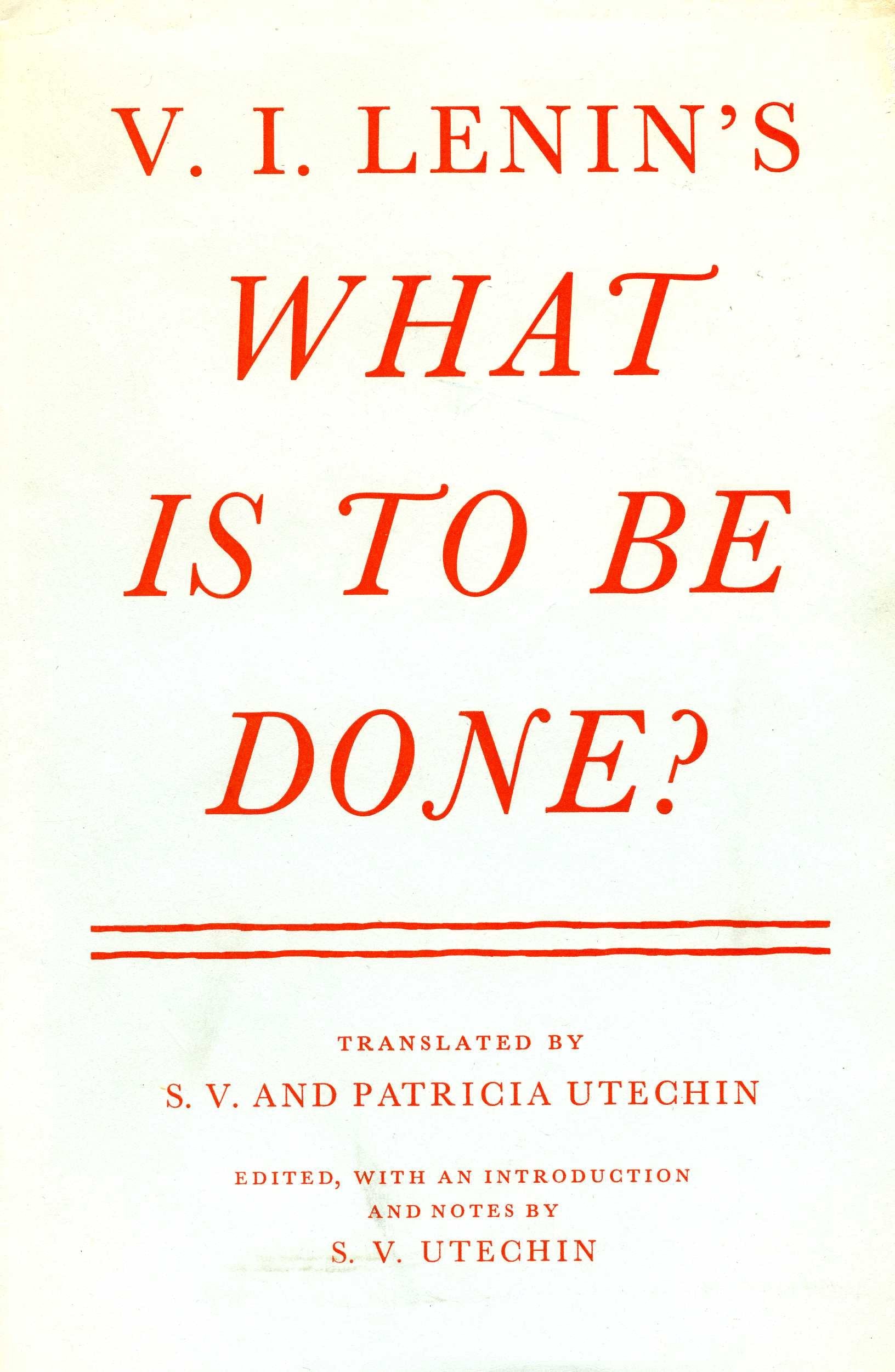 What is to be Done?