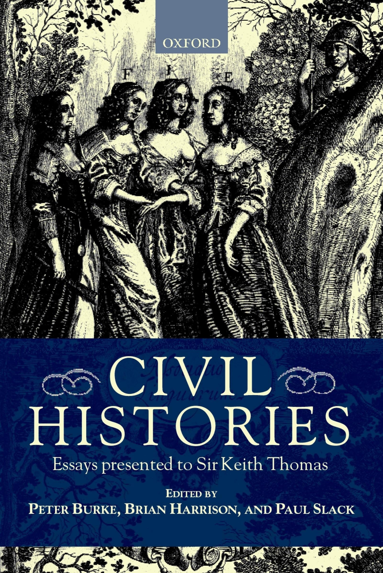 Civil Histories Essays Presented to Sir Keith Thomas