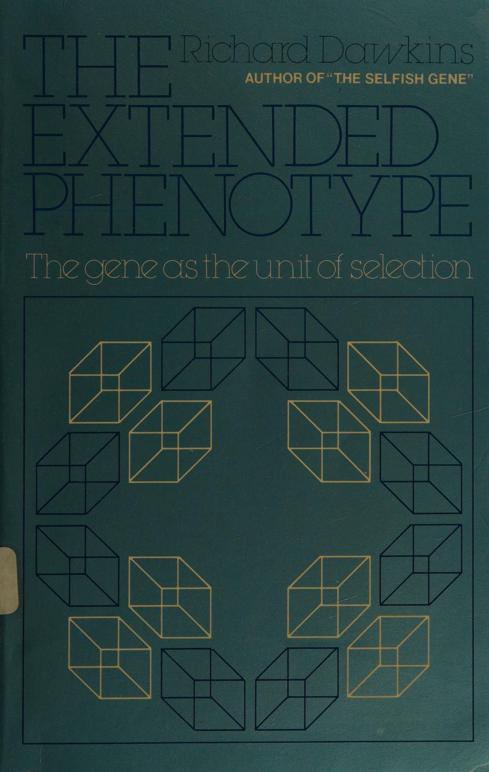 The Extended Phenotype The Gene as the Unit of Selection