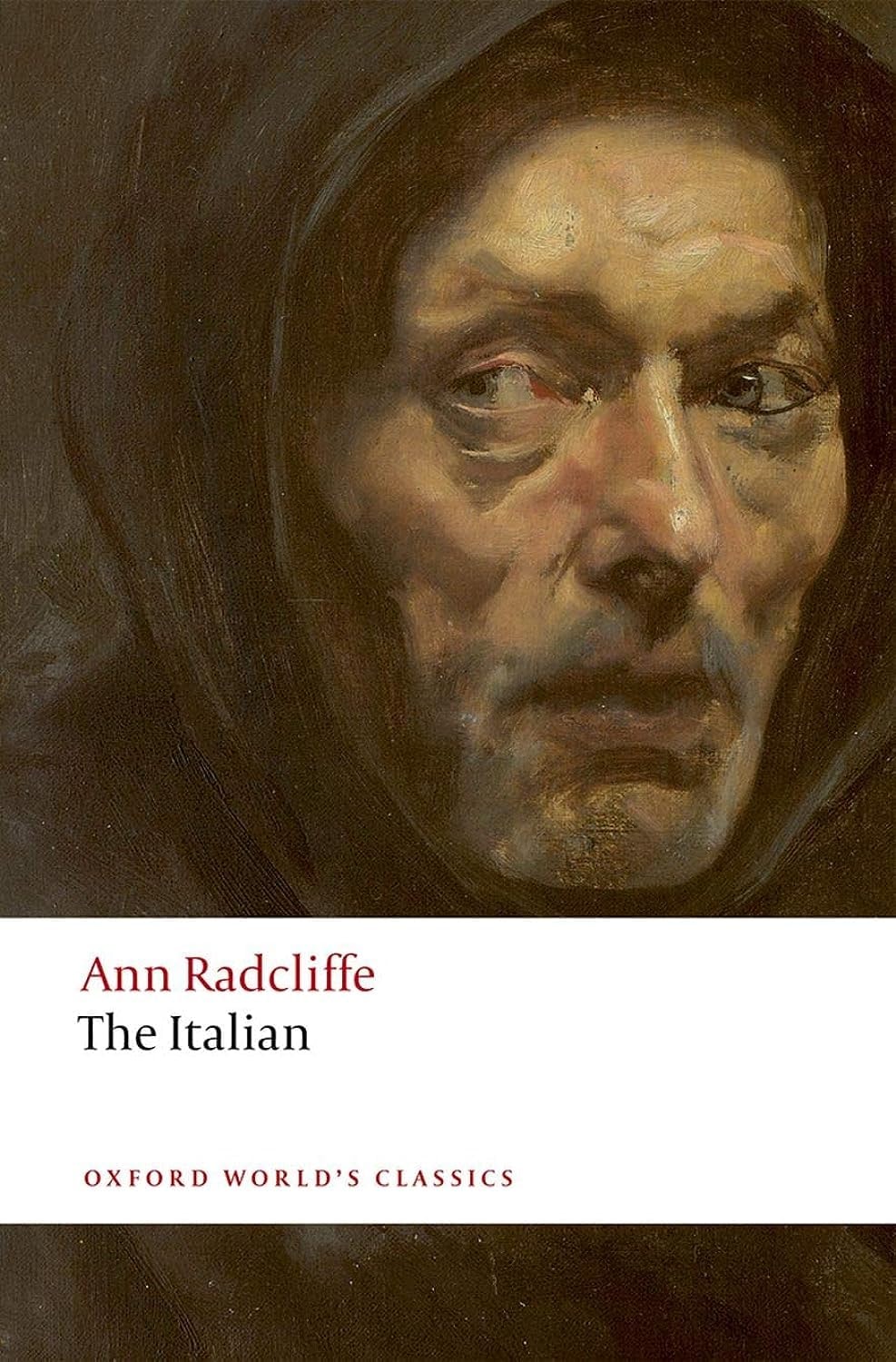 The Italian, Or, The Confessional of the Black Penitents A Romance