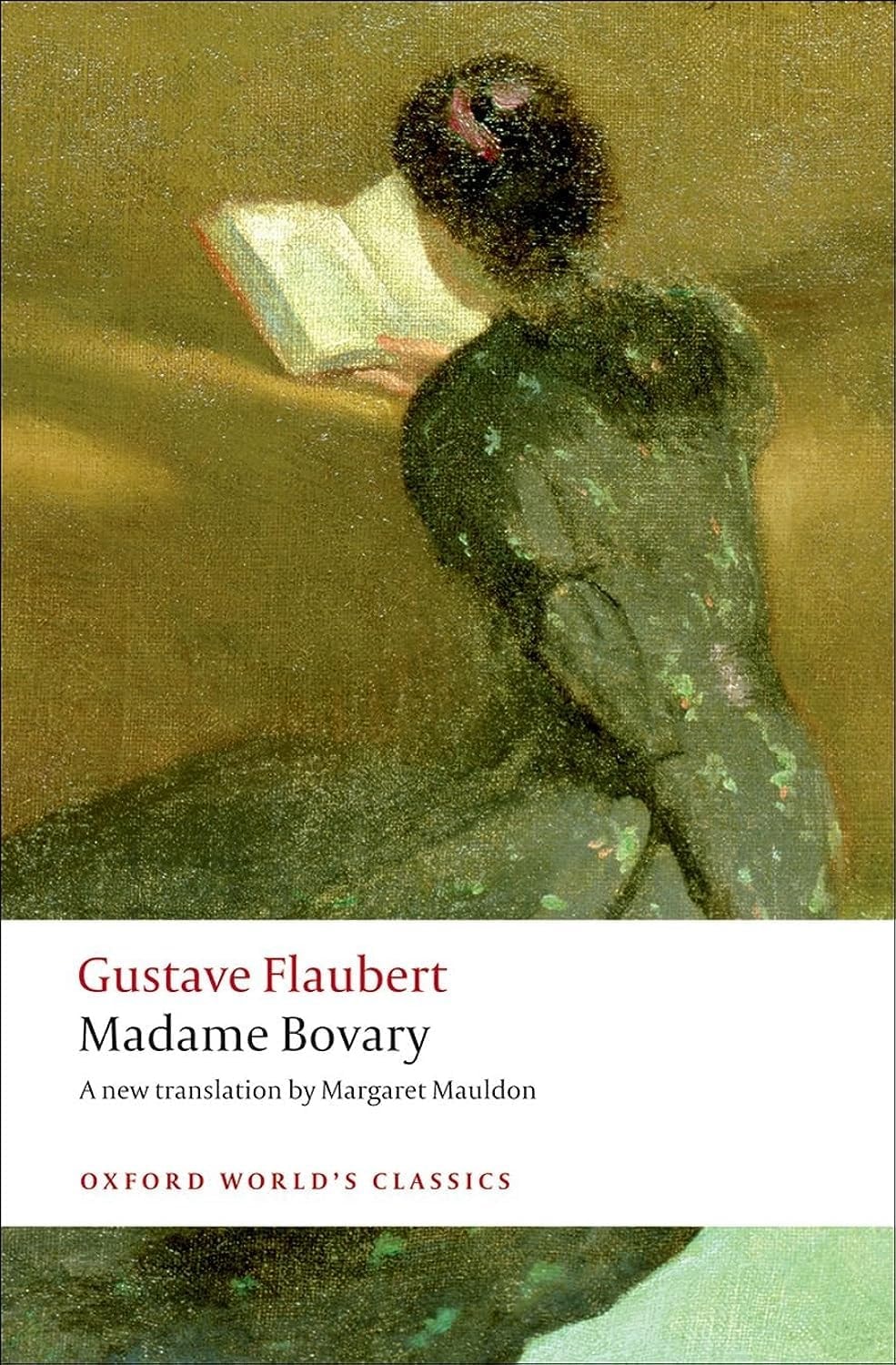 Madame Bovary Provincial Manners ( Classics)