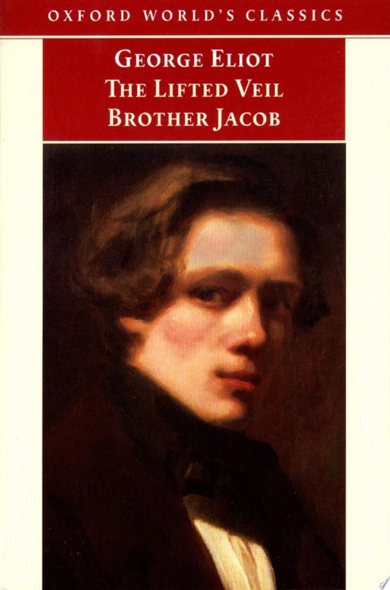 The Lifted Veil, and Brother Jacob