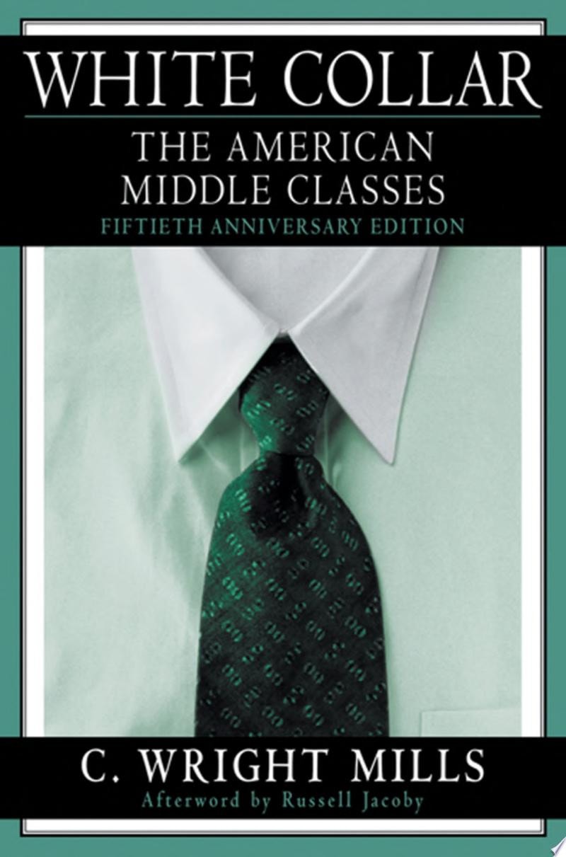 White Collar The American Middle Classes