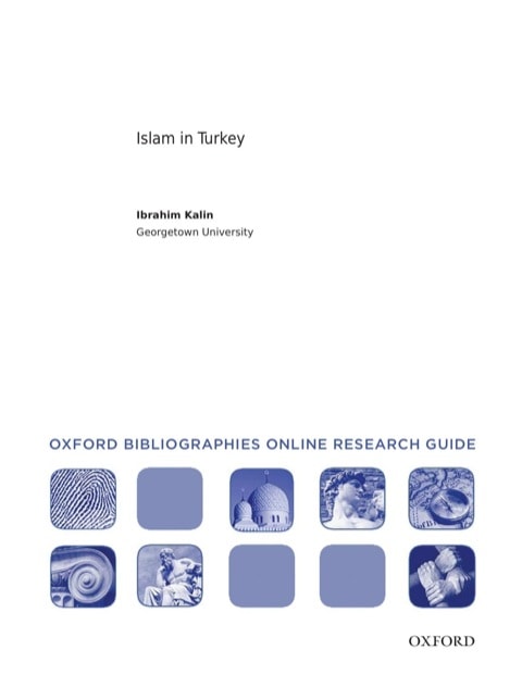 Islam in Turkey: Oxford Bibliographies Online Research Guide