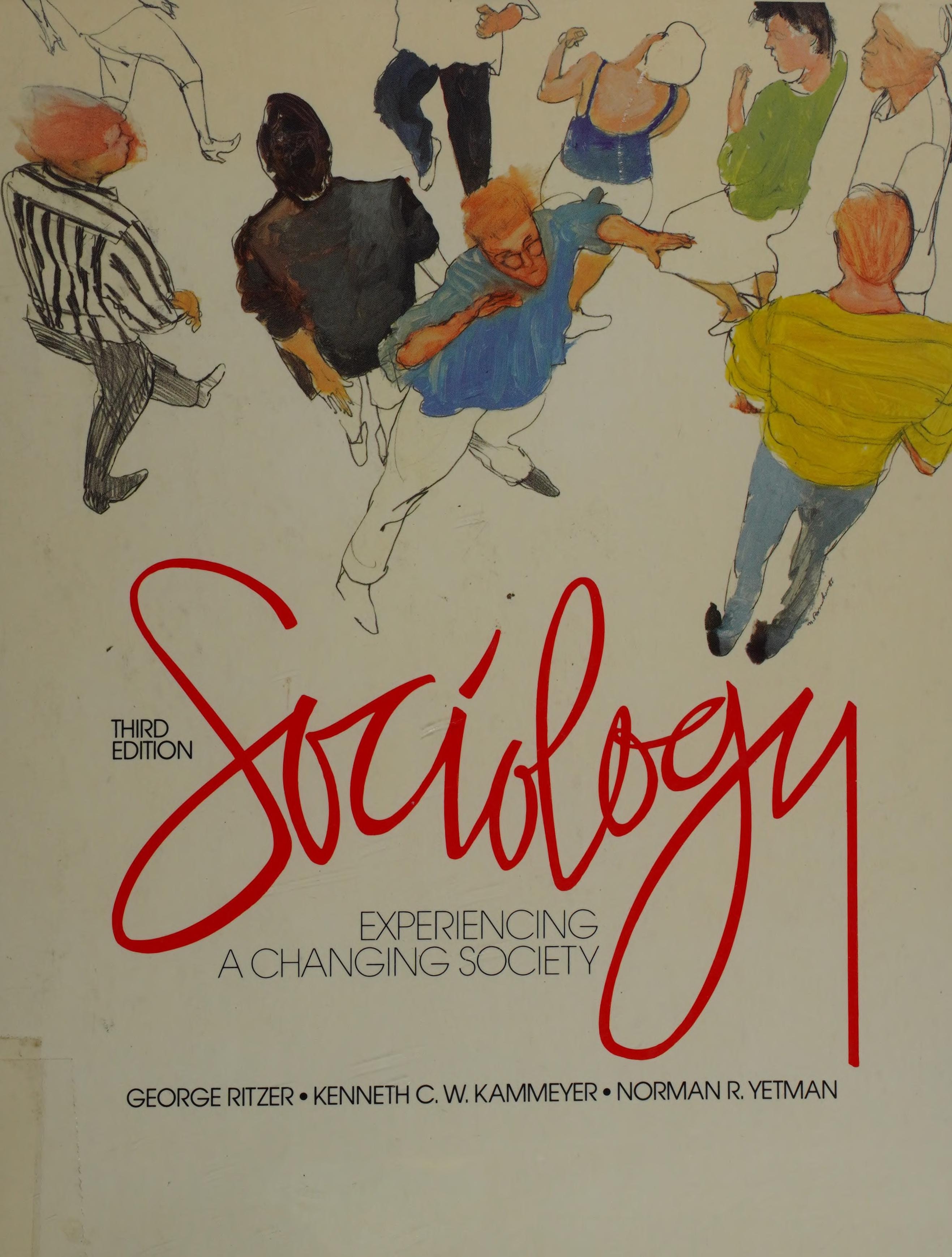 Sociology Experiencing a Changing Society