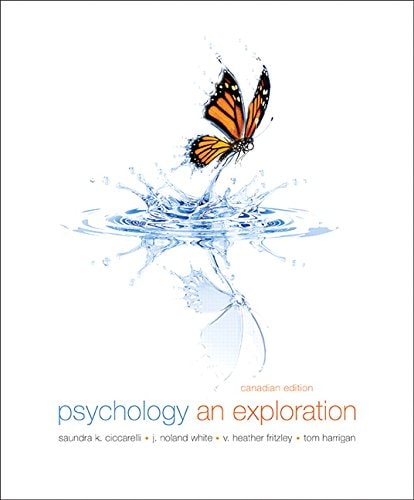 Psychology An Exploration, First Canadian Edition