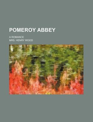 Pomeroy Abbey