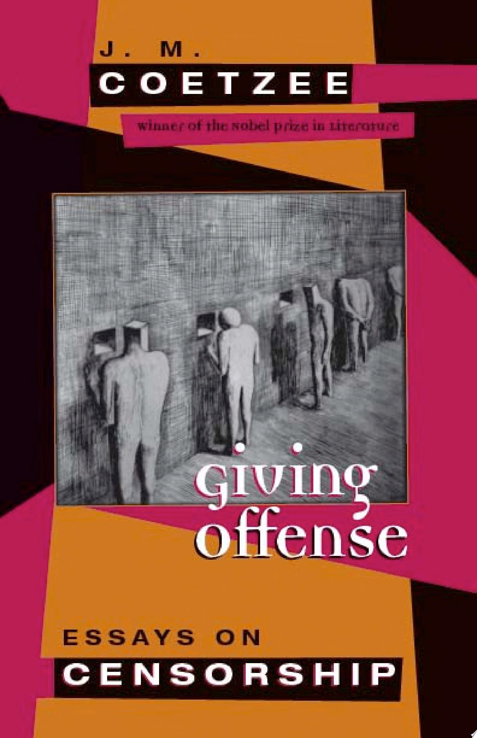 Giving Offense Essays on Censorship