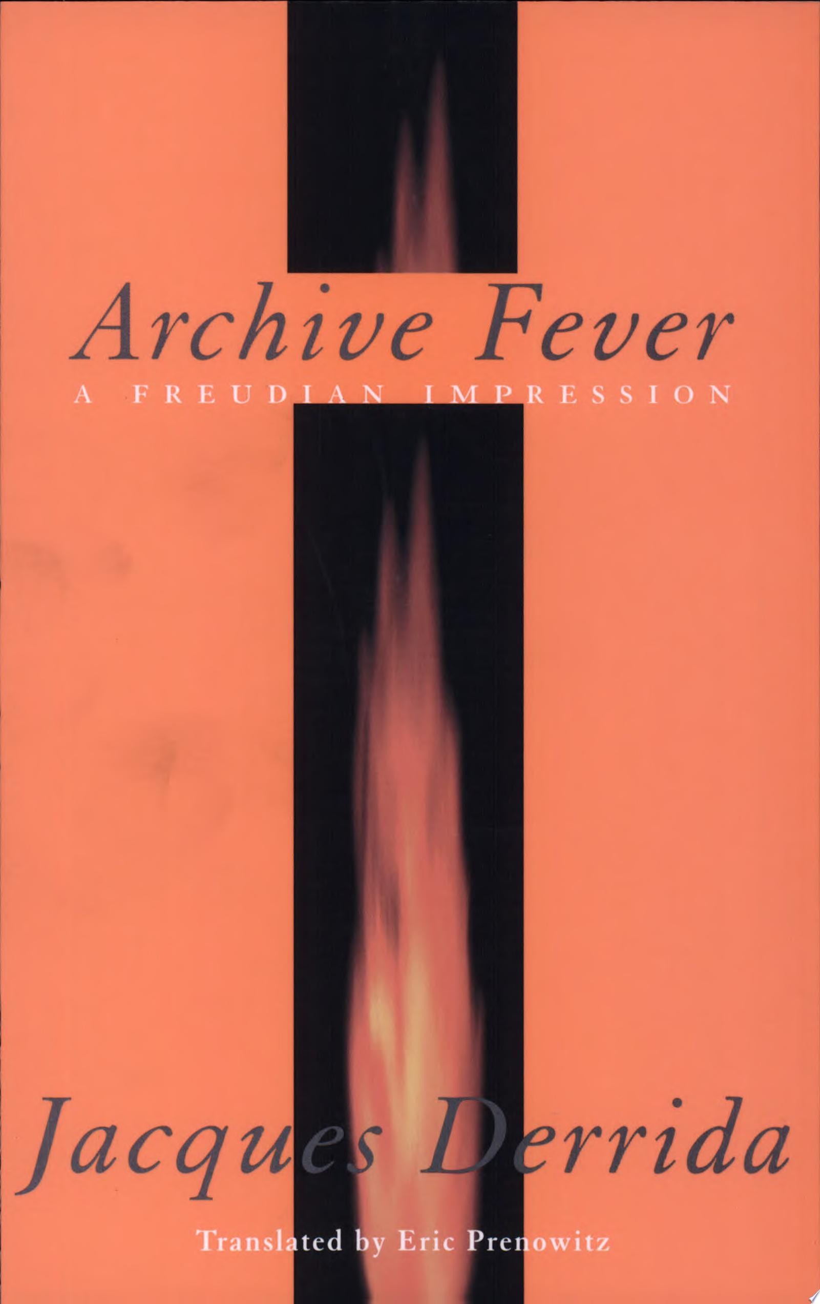 Archive Fever A Freudian Impression