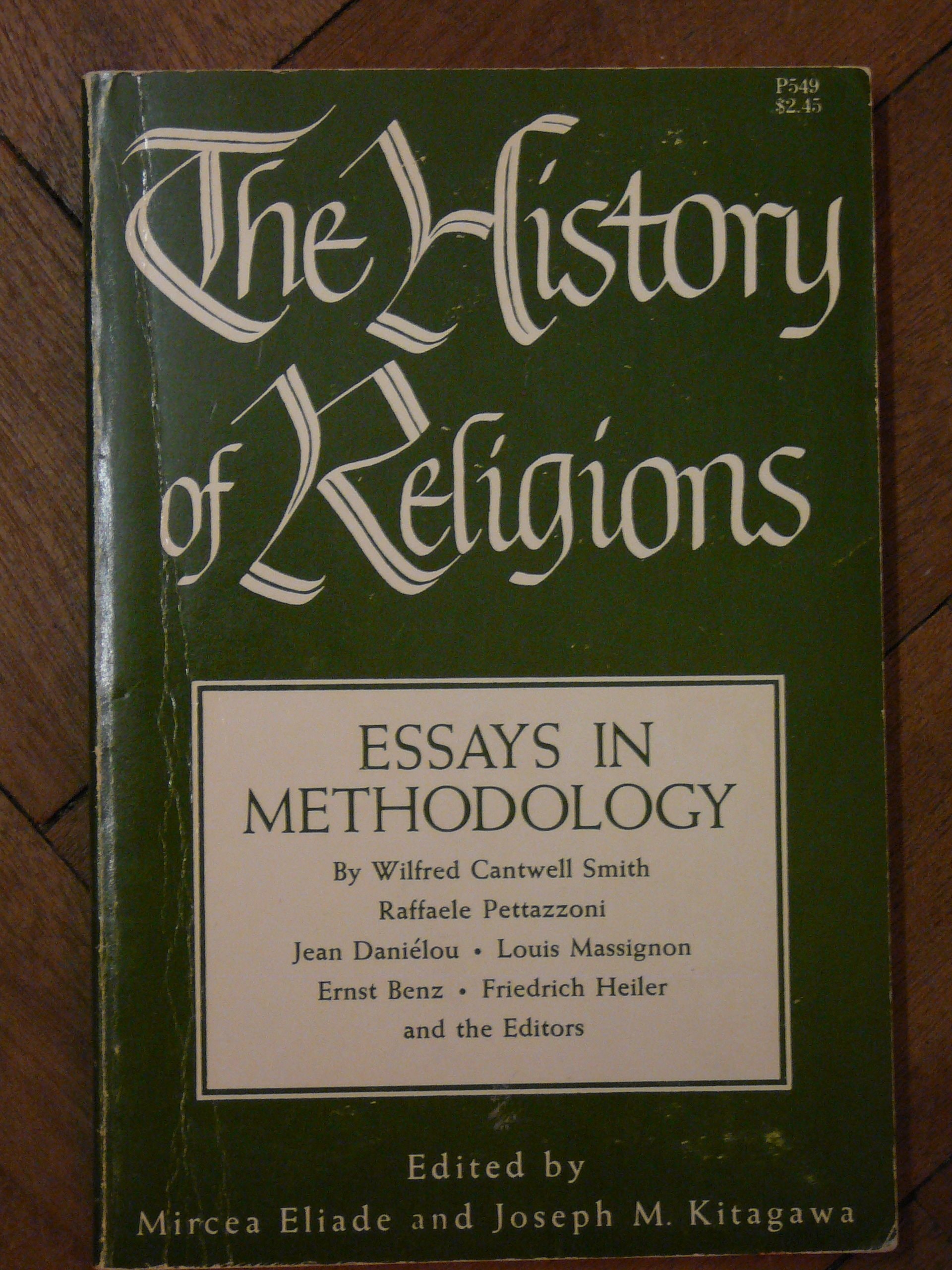 The History of Religions Essays in Methodology