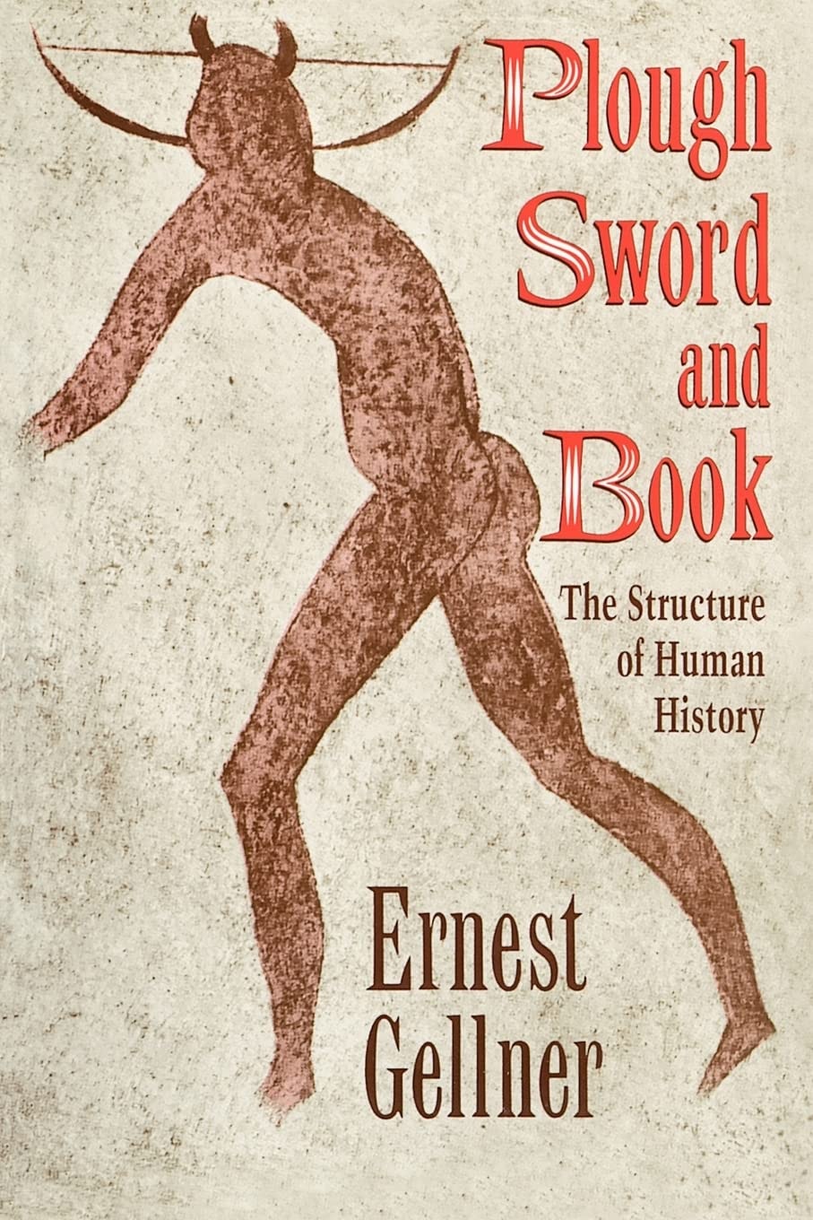 Plough, Sword, and Book The Structure of Human History