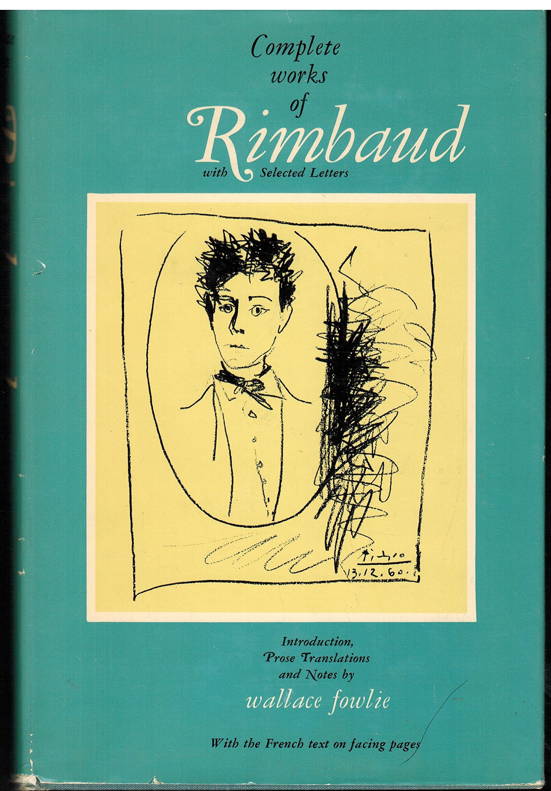 Complete Works of Rimbaud: Selected Letters in French and English