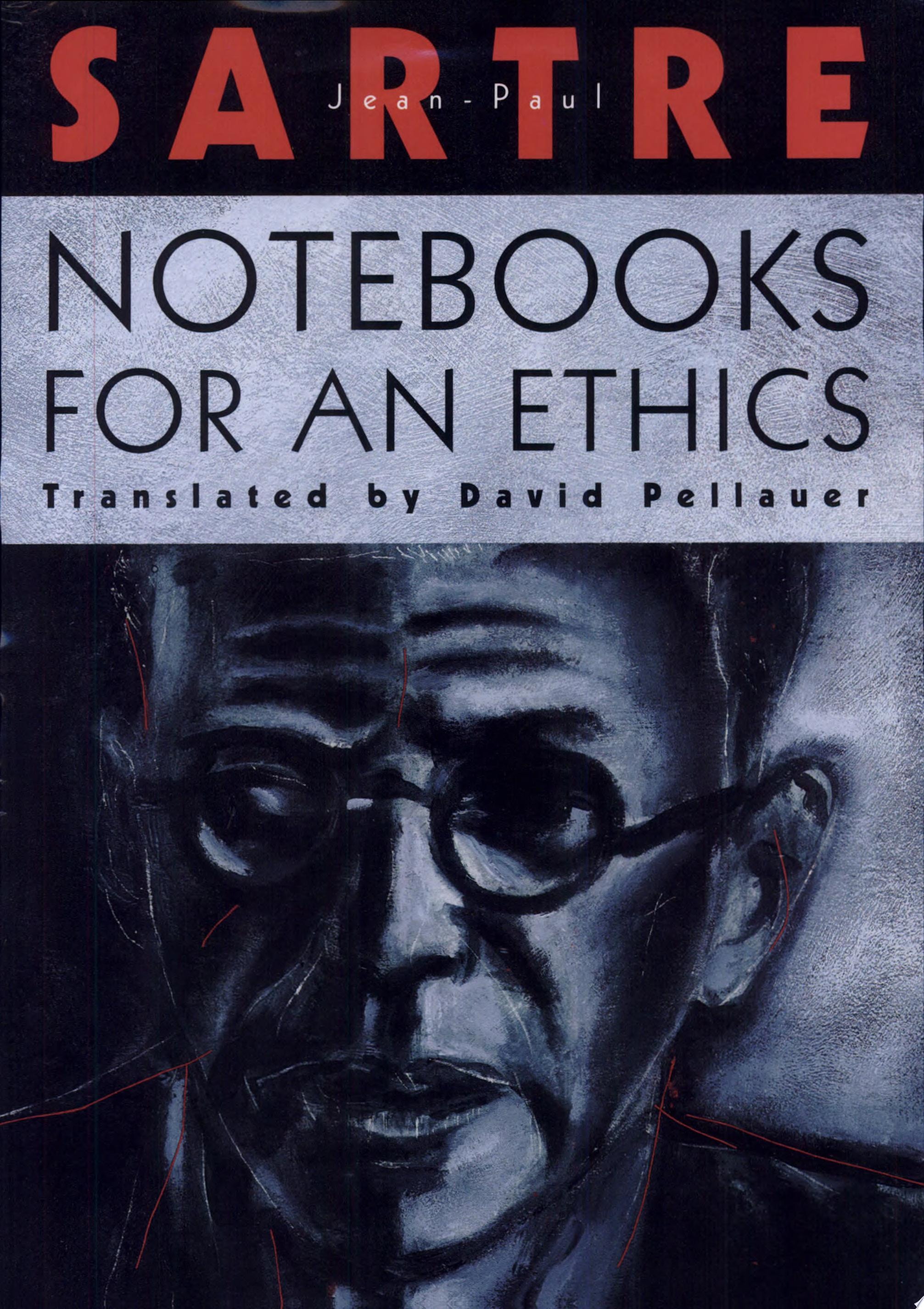 Notebooks for an Ethics