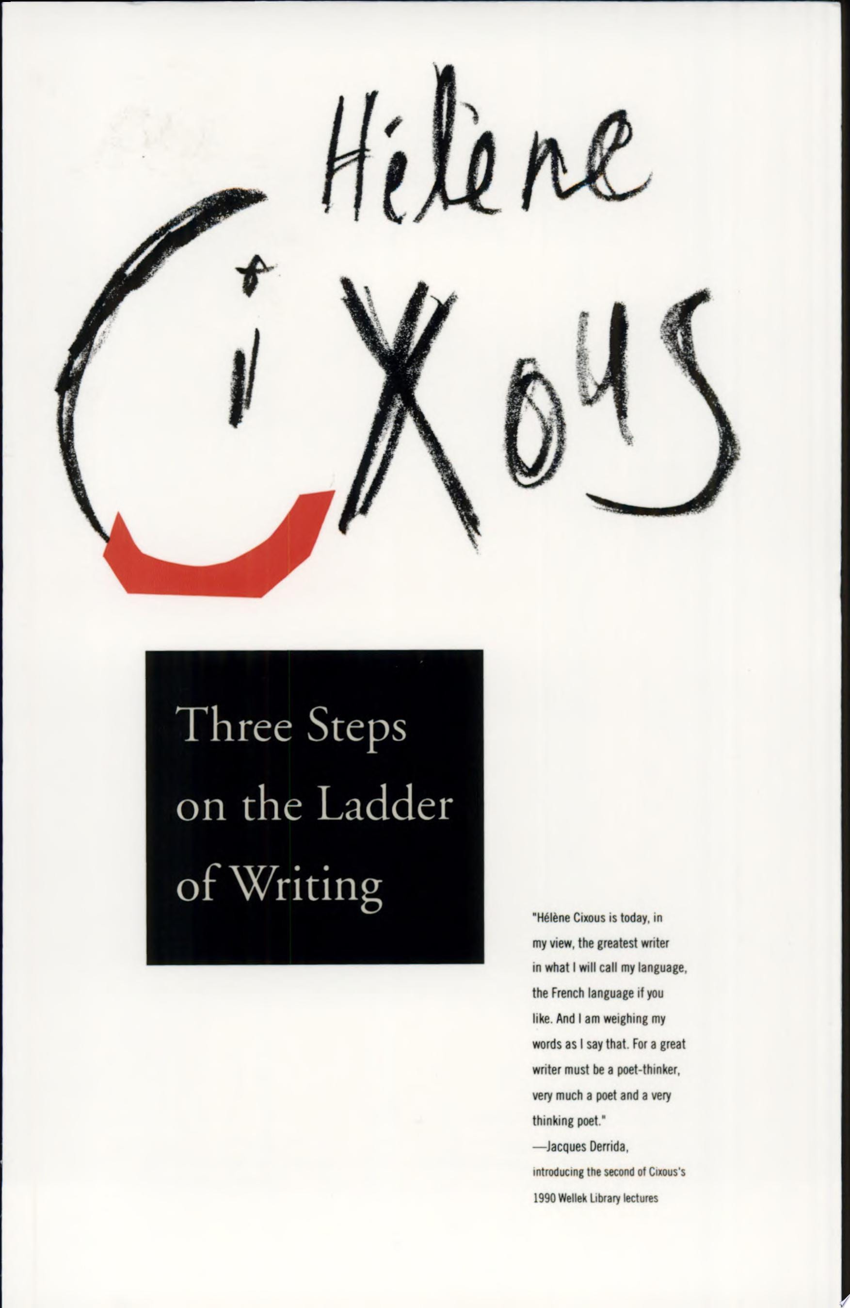 Three Steps on the Ladder of Writing