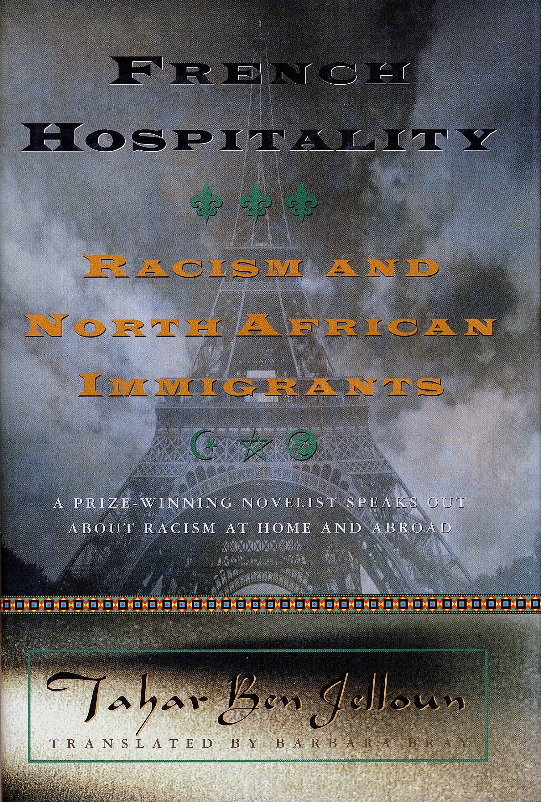French Hospitality Racism and North African Immigrants