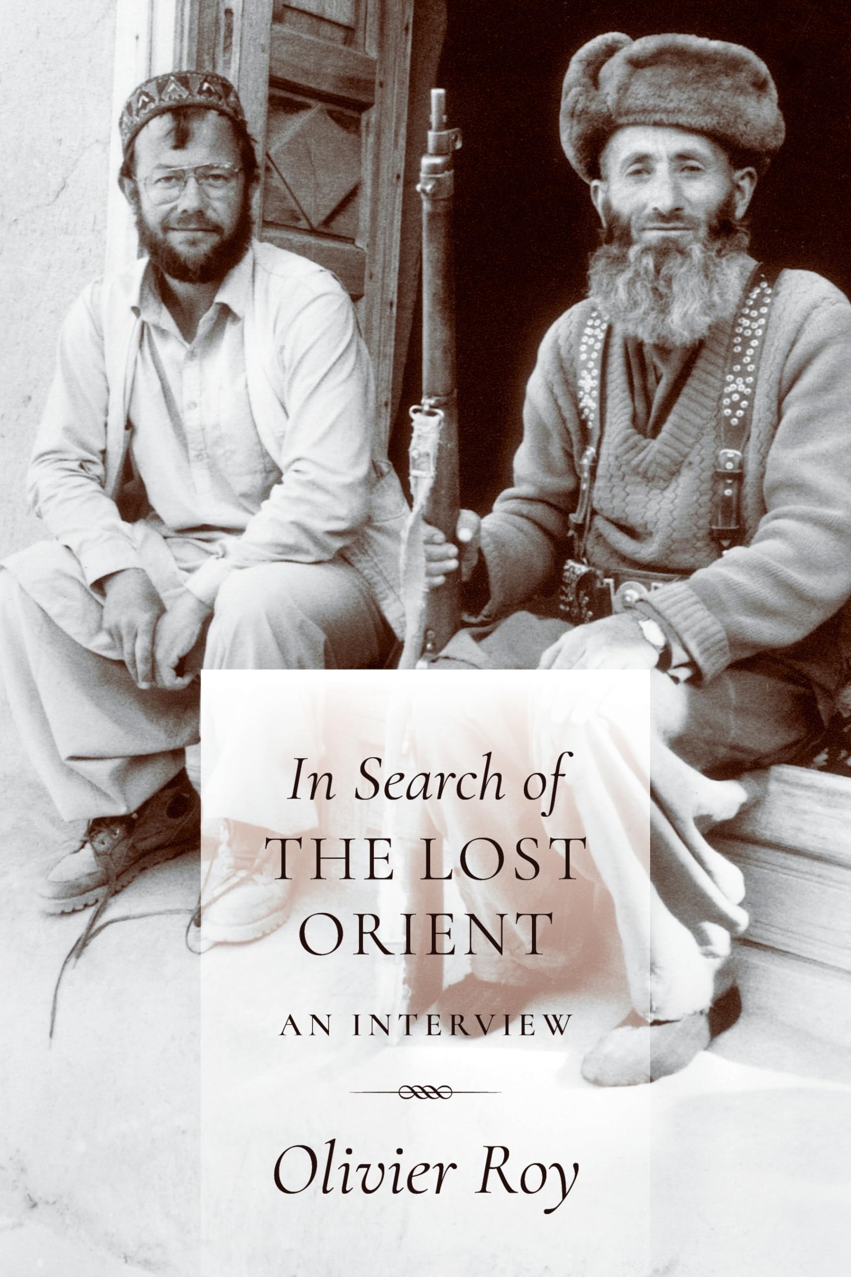 In Search of the Lost Orient An Interview