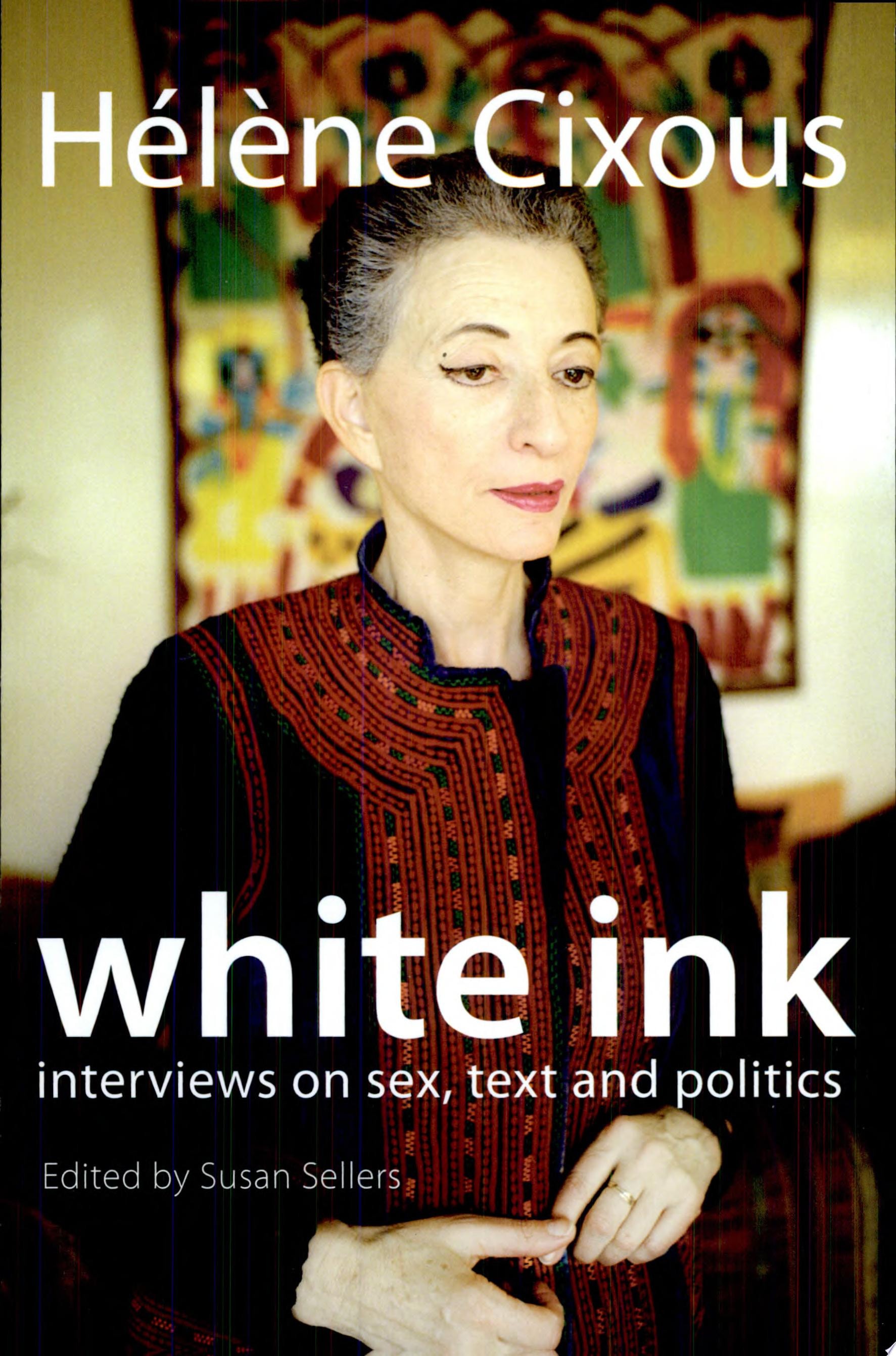 White Ink Interviews on Sex, Text and Politics
