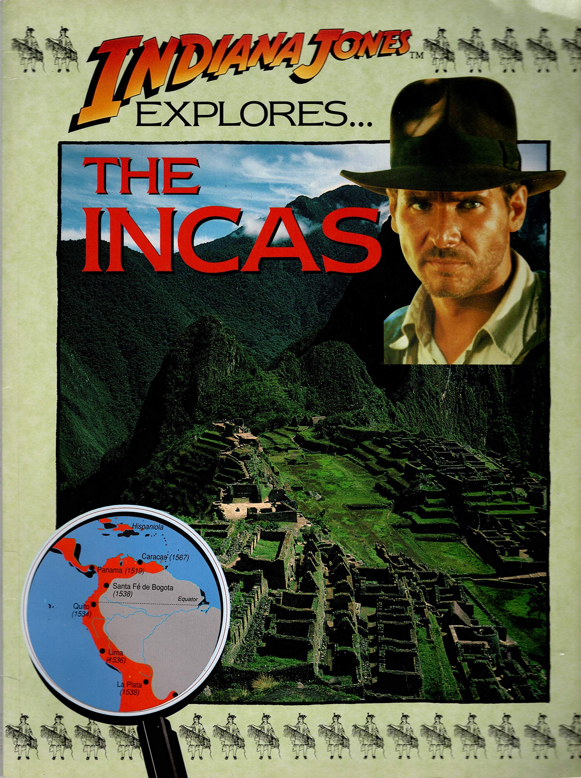 Indiana Jones Explores the Incas