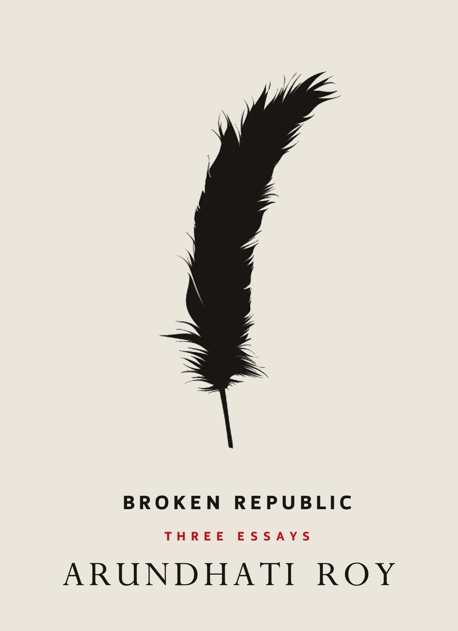 Broken Republic Three Essays