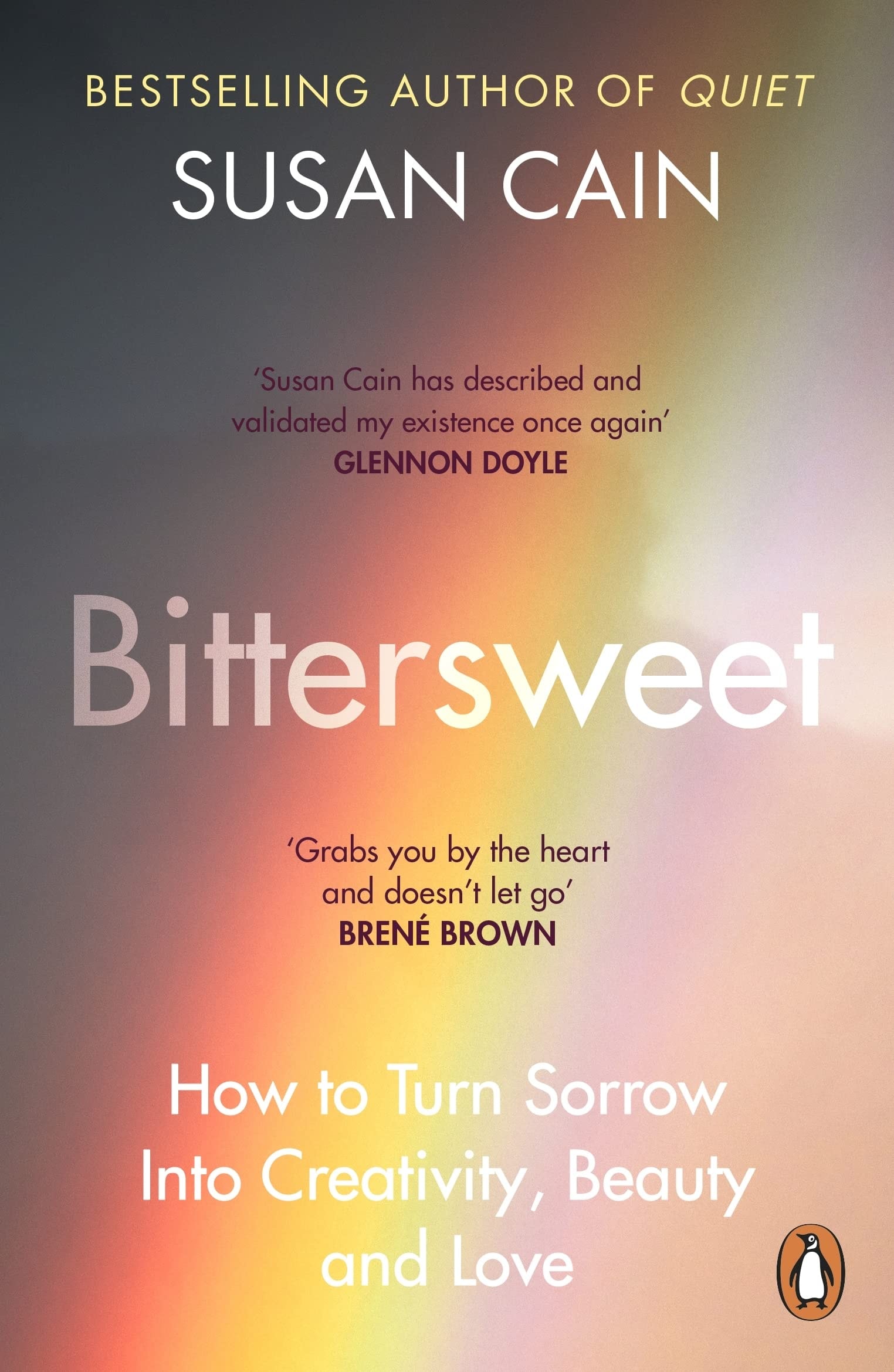 Bittersweet How Sorrow and Longing Make Us Whole