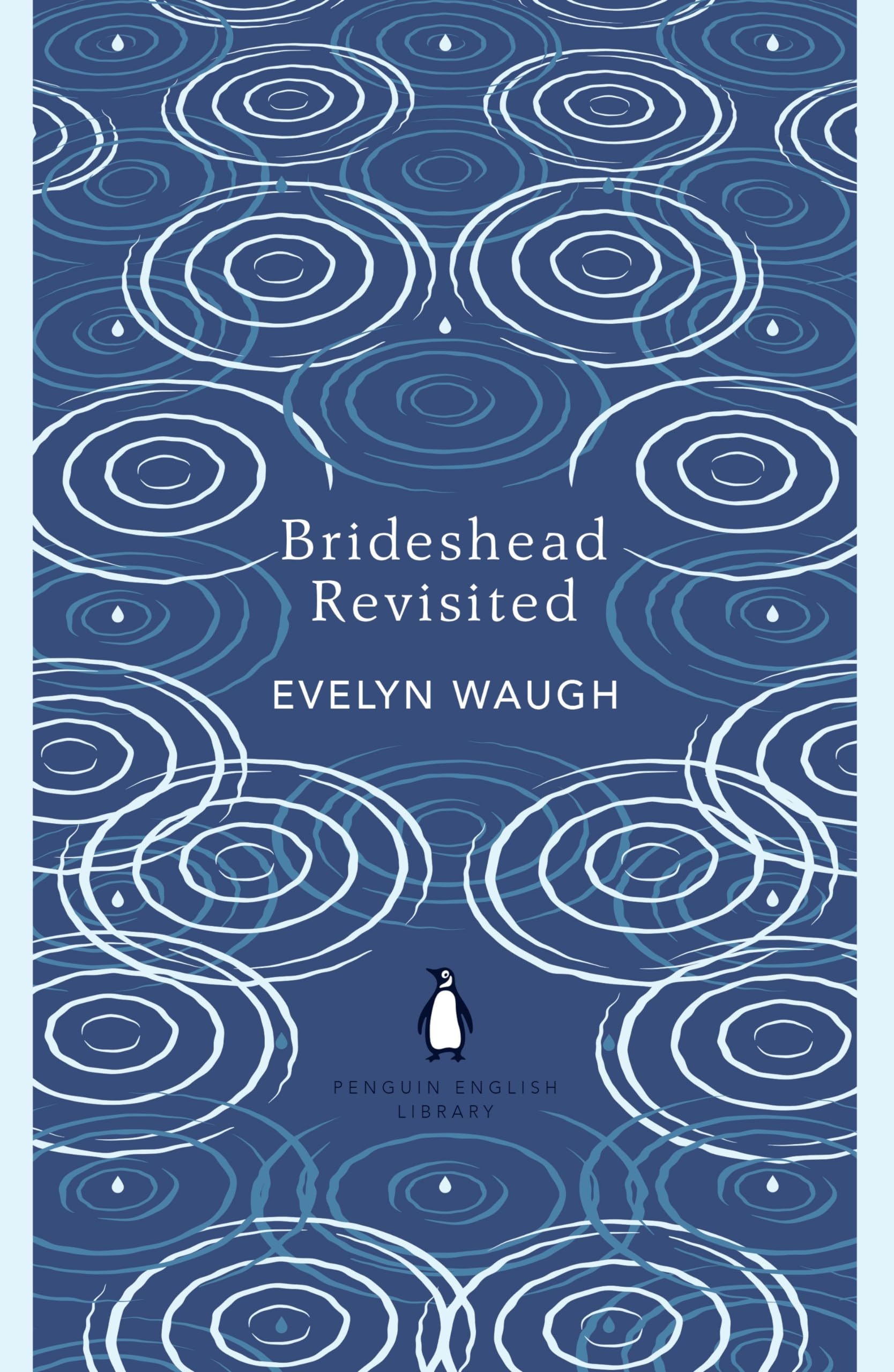Brideshead Revisited The Sacred and Profane Memories of Captain Charles Ryder