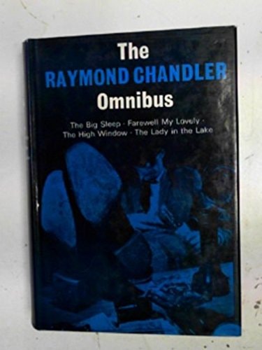 The Raymond Chandler Omnibus