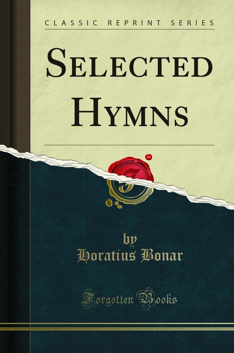 Selected Hymns (Classic Reprint)