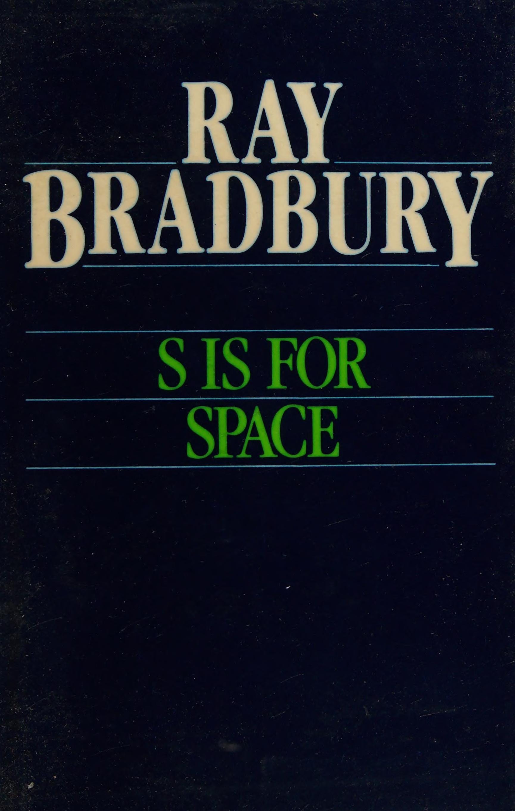 S is for Space