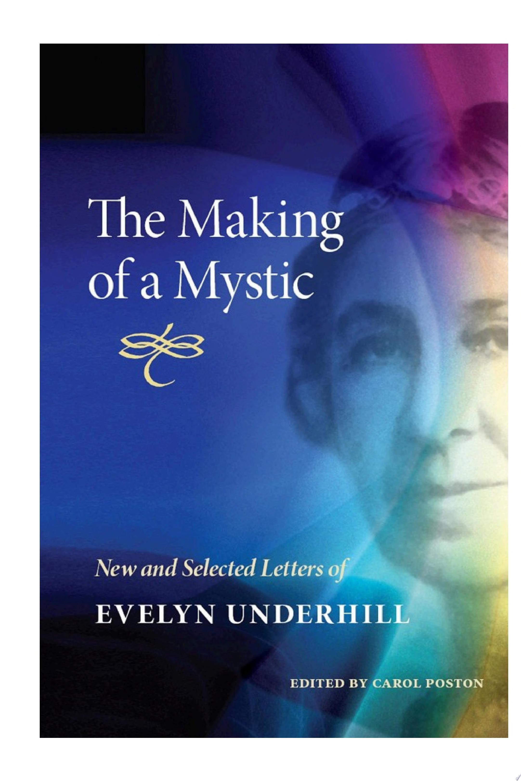 The Making of a Mystic