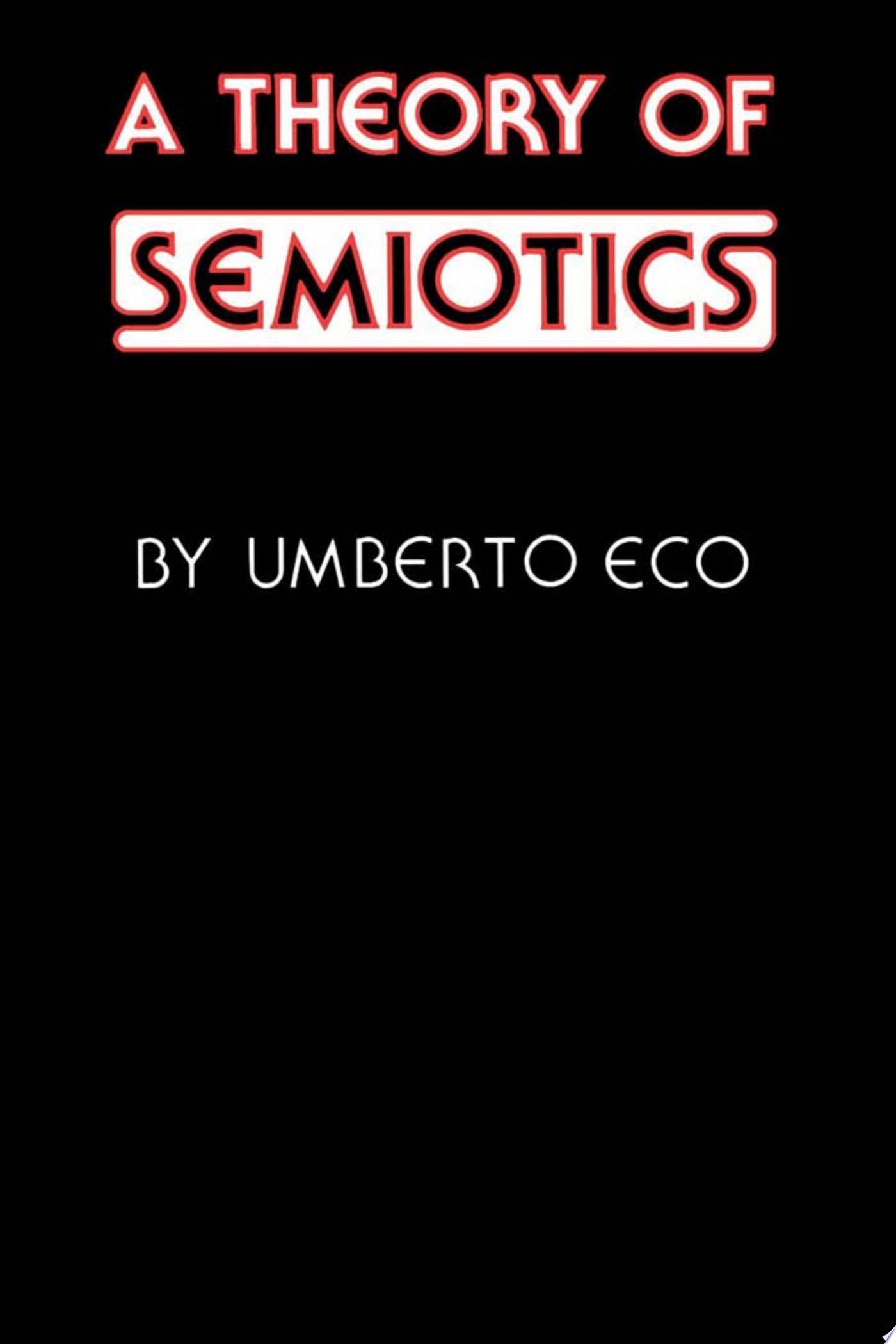 A Theory of Semiotics