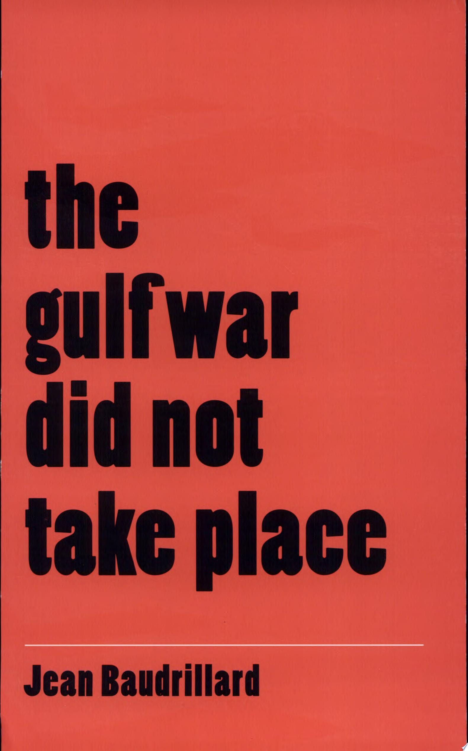 The Gulf War Did Not Take Place