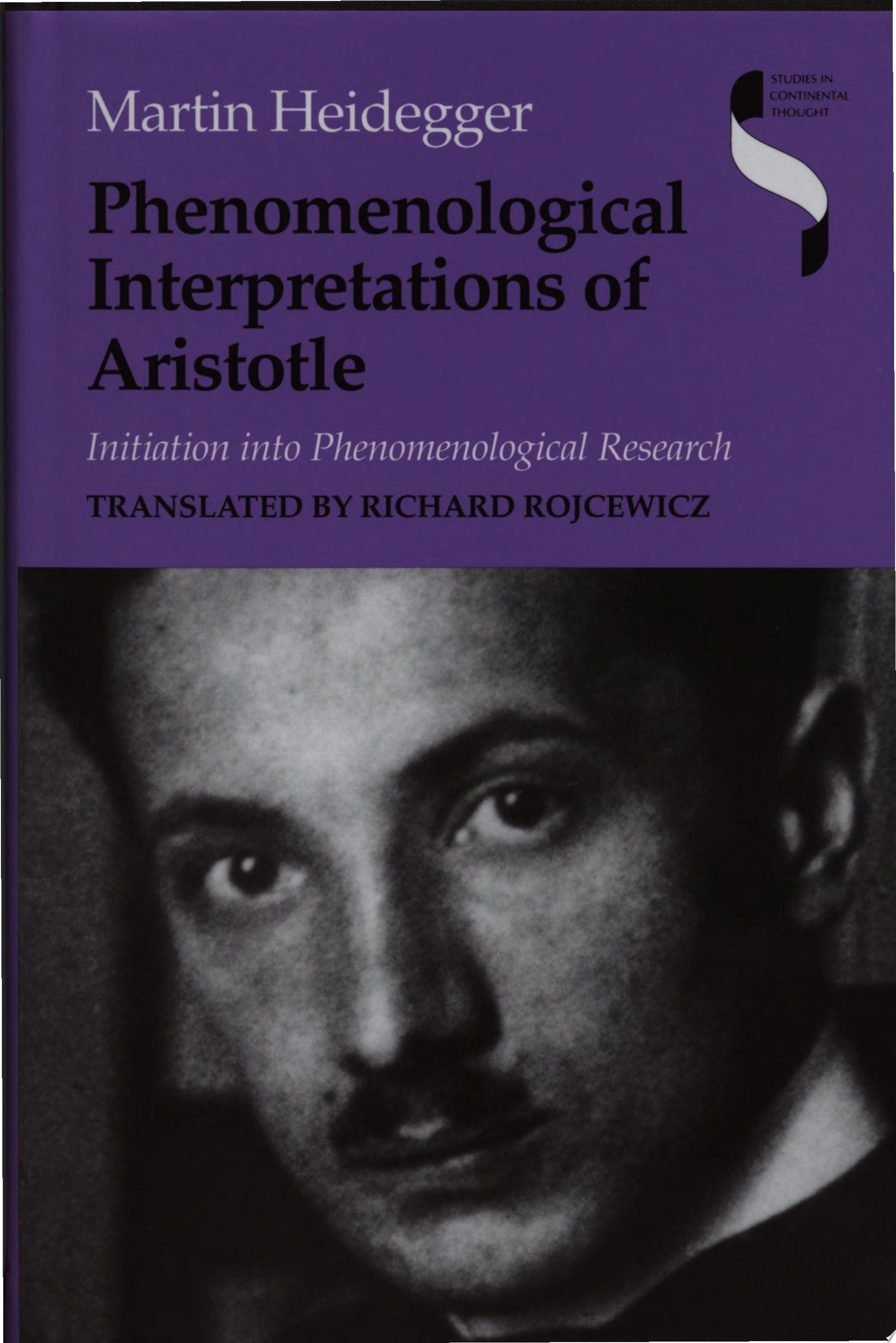 Phenomenological Interpretations of Aristotle Initiation into Phenomenological Research