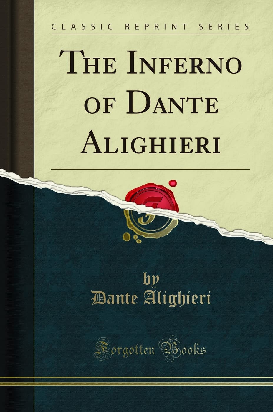 The Inferno of Dante Alighieri (Classic Reprint)