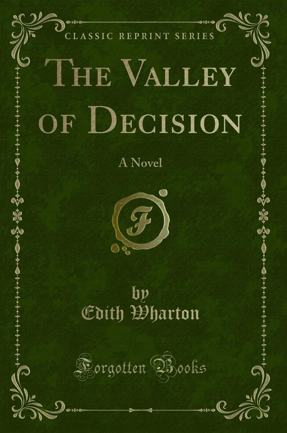The Valley of Decision A Novel