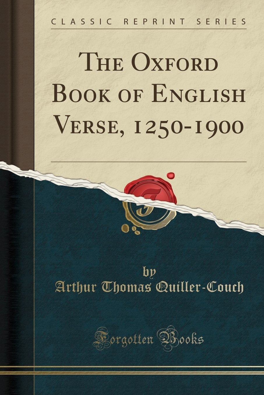 The Oxford Book of English Verse, 1250-1900